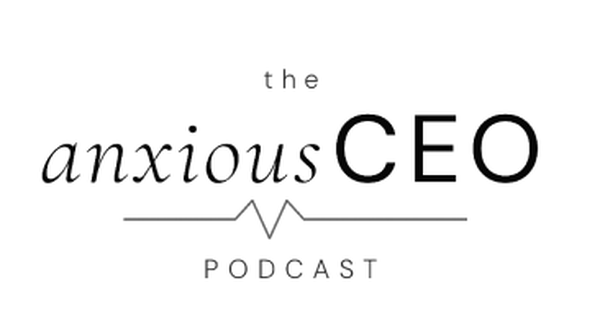 The Anxious CEO